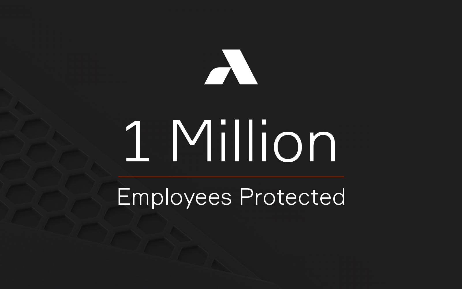 Text reading: 1 million employees protected.