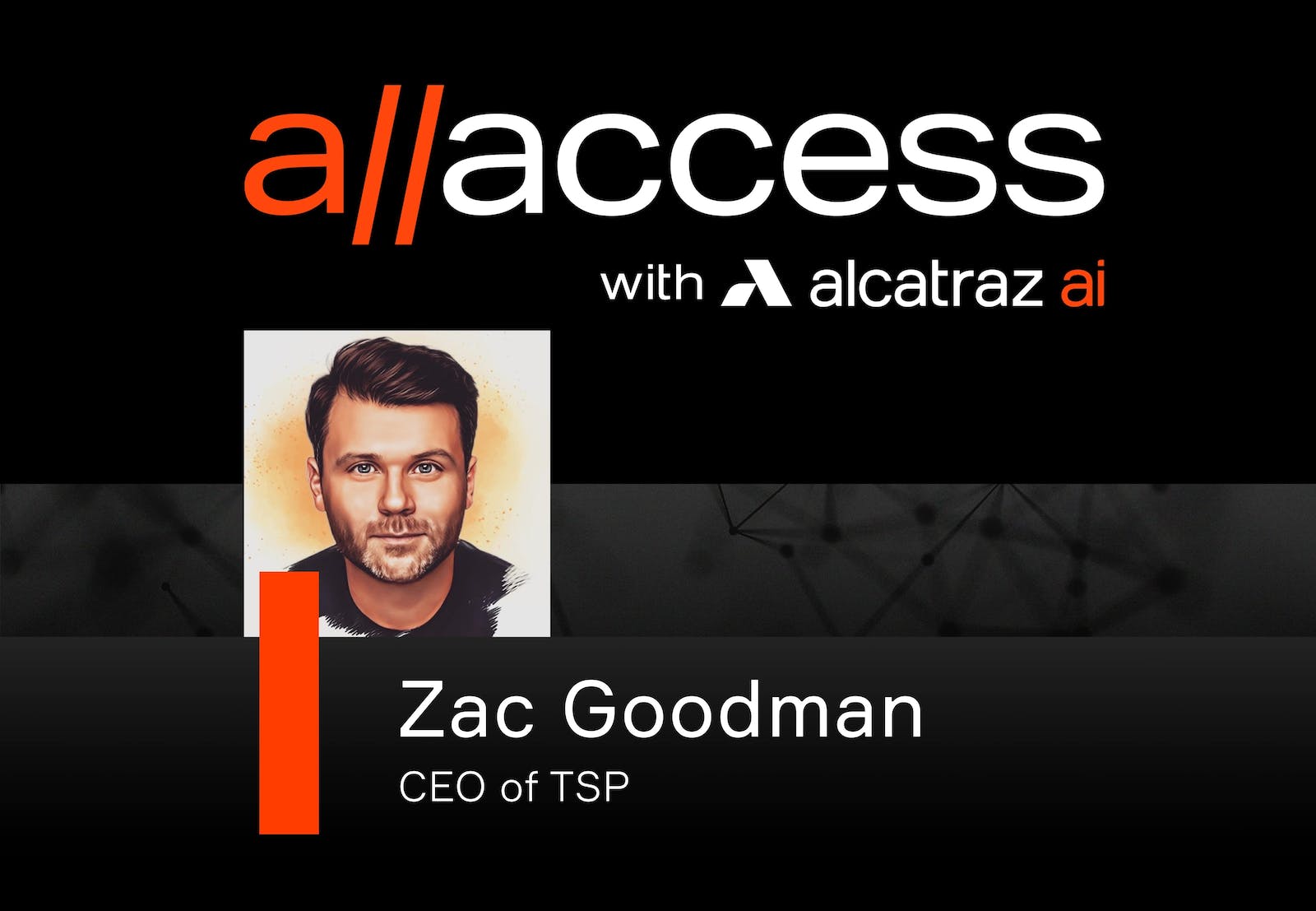 Zac Goodman CEO of TSP